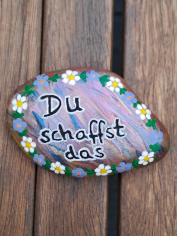 Du schaffst das Spruchstein, pinkmetallicfarbener Stein mit Blumenbordüre rundherum